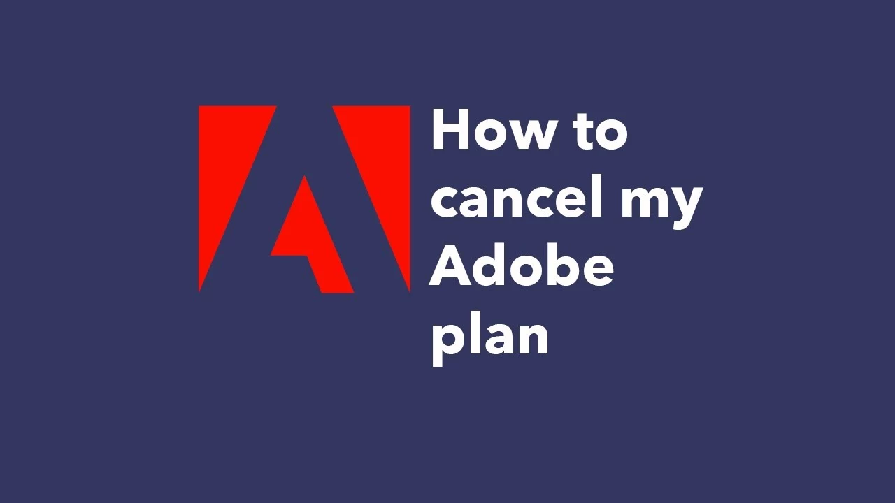 how to cancel adobe susbcription and trial